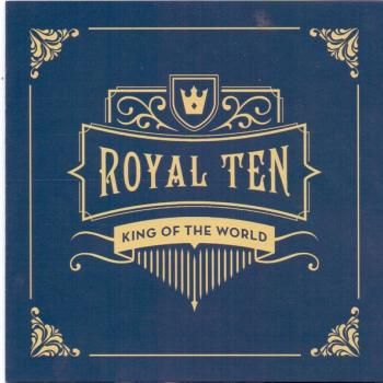 KING OF THE WORLD - ROYAL TEN - Меломания