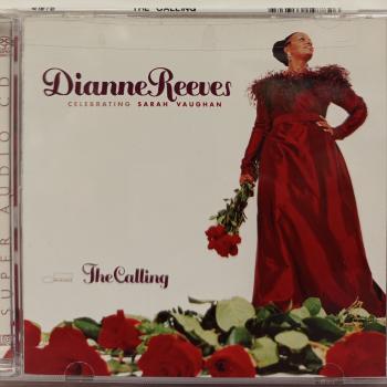 DIANNE REEVES - THE CALLING (CELEBRATING SARAH VAUGHAN) (SACD) - Меломания
