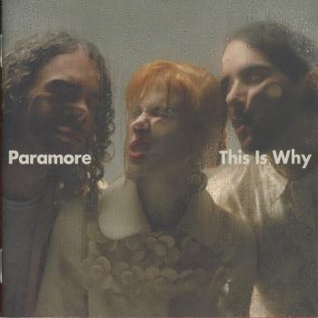 PARAMORE - THIS IS WHY - Меломания