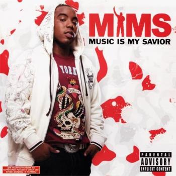MIMS - MUSIC IS MY SAVIOR - Меломания