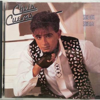 CHRIS CUEVAS - SOMEHOW,SOMEWAY - Меломания