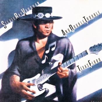 STEVIE RAY VAUGHAN & DOUBLE TROUBLE - TEXAS FLOOD - Меломания