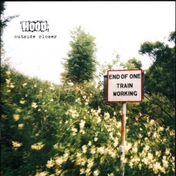 HOOD - OUTSIDE CLOSER - Меломания