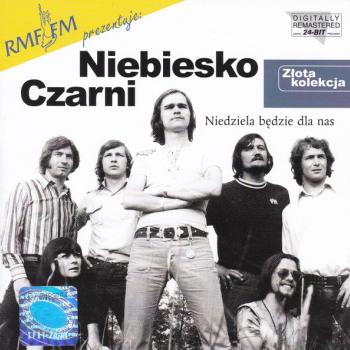 NIEBIESKO CZARNI - NIEDZIELA BEDZIE DLA NAS - Меломания