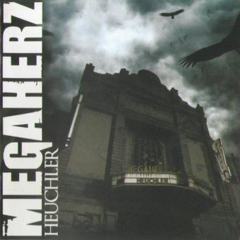 MEGAHERZ - HEUCHLER - Меломания