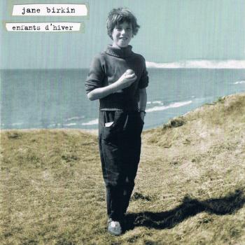 JANE BIRKIN - ENFANTS D'HIVER - Меломания