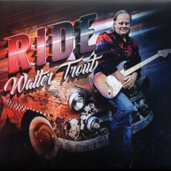 WALTER TROUT - RIDE (digipak) - Меломания