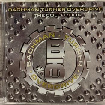 BACHMAN TURNER OVERDRIVE - THE COLLECTION - Меломания