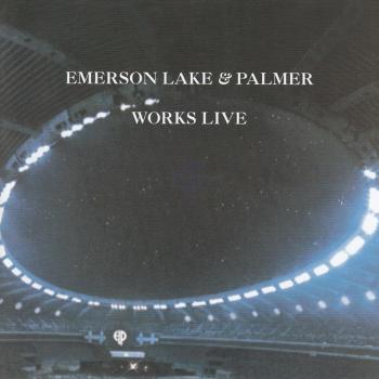 EMERSON, LAKE & PALMER - WORKS LIVE - Меломания