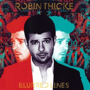 ROBIN THICKE - BLURRED LINES - Меломания