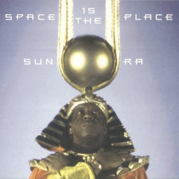 SUN RA - SPACE IS THE PLACE (digipak) - Меломания