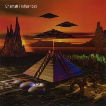 SHAMALL - INFLUENCES - Меломания