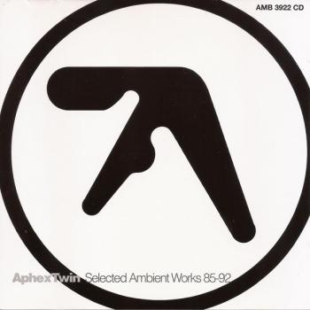 APHEX TWIN - SELECTED AMBIENT WORKS 85-92 - Меломания
