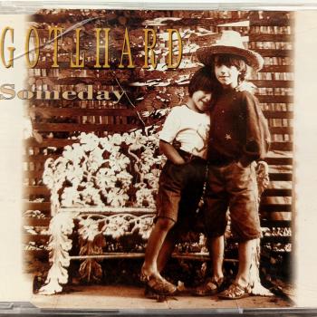 GOTTHARD - SOMEDAY (single) (3 tracks) - Меломания