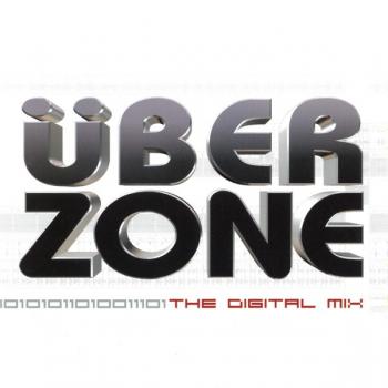 UBERZONE - THE DIGITAL MIX - Меломания