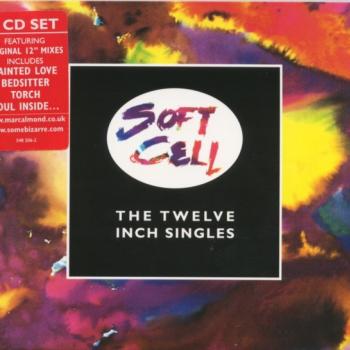 SOFT CELL - THE TWELVE INCH SINGLES (cardboard sleeve) - Меломания