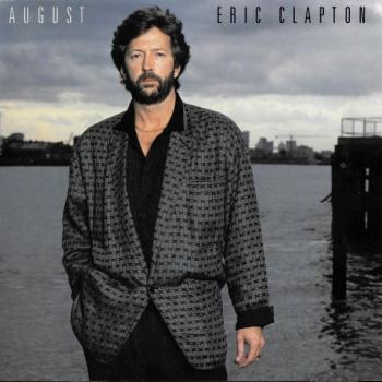 ERIC CLAPTON - AUGUST - Меломания