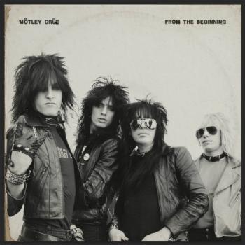 MOTLEY CRUE - FROM THE BEGINNING - Меломания