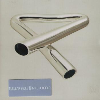 MIKE OLDFIELD - TUBULAR BELLS III - Меломания