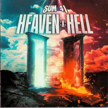 SUM 41 - HEAVEN :X: HELL - Меломания