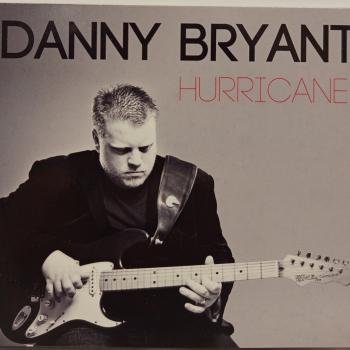 DANNY BRYANT - HURRICANE (digipak) - Меломания