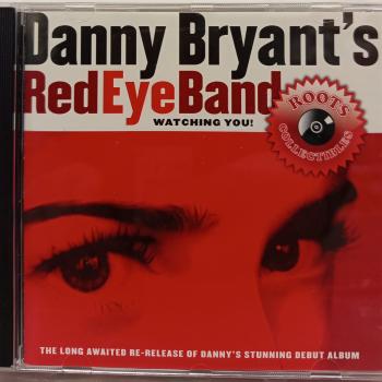 DANNY BRYANT'S REDEYEBAND - WATCHING YOU! - Меломания
