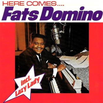 FATS DOMINO - HERE COMES FATS DOMINO - Меломания