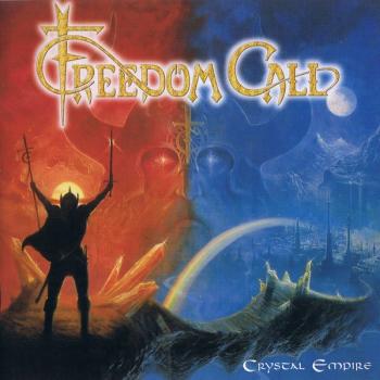 FREEDOM CALL - CRYSTAL EMPIRE - Меломания