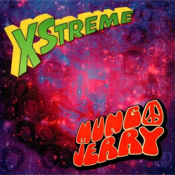 MUNGO JERRY - XSTREME - Меломания