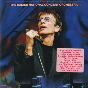 ROBIN GIBB WITH THE DANISH NATIONAL CONCERT ORCHESTRA - IN CONCERT - Меломания