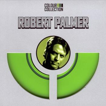 ROBERT PALMER - COLOUR COLLECTION (digipak) - Меломания