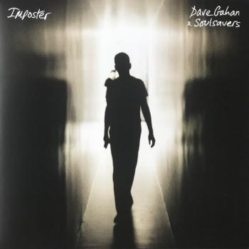 DAVE GAHAN & SOULSAVERS - IMPOSTER - Меломания