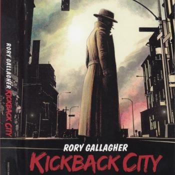 RORY GALLAGHER - KICKBACK CITY (digibook) - Меломания