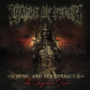CRADLE OF FILTH - DUSK... AND HER EMBRACE - THE ORIGINAL SIN - Меломания