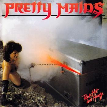 PRETTY MAIDS - RED, HOT & HEAVY - Меломания