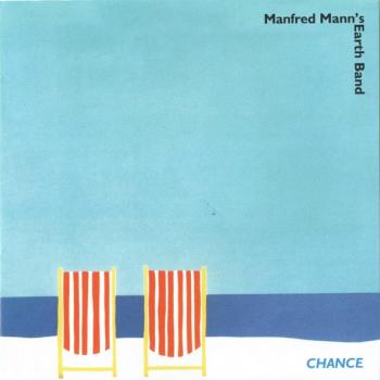 MANFRED MANN'S EARTH BAND - CHANCE - Меломания