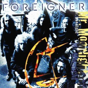 FOREIGNER - MR. MOONLIGHT - Меломания