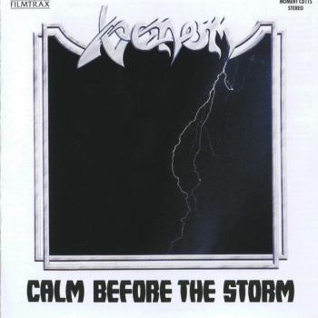VENOM - CALM BEFORE THE STORM - Меломания