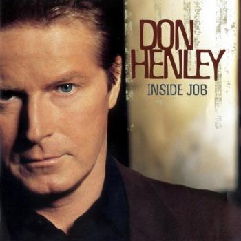DON HENLEY - INSIDE JOB - Меломания