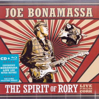 JOE BONAMASSA - THE SPIRIT OF RORY (LIVE FROM CORK) (CD+Blu-Ray) (digipak) - Меломания