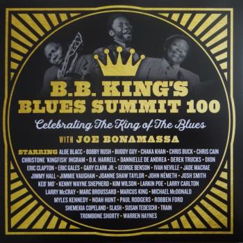 JOE BONAMASSA - B.B. KING'S BLUES SUMMIT 100 9CELEBRATING THE KING OF THE BLUES) - Меломания