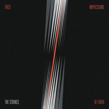 STROKES - FIRST IMPRESSIONS OF EARTH - Меломания