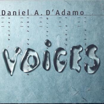 DANIEL A. D'ADAMO - VOICES (digipak) - Меломания