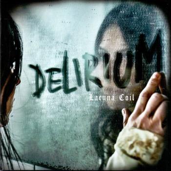 LACUNA COIL - DELIRIUM - Меломания
