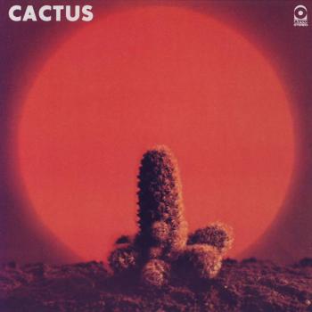 CACTUS - CACTUS - Меломания
