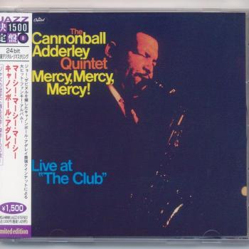 CANNONBALL ADDERLEY QUINTET - MERCY, MERCY, MERCY - LIVE AT "THE CLUB" - Меломания