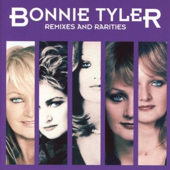 BONNIE TYLER - REMIXES & RARITIES - Меломания