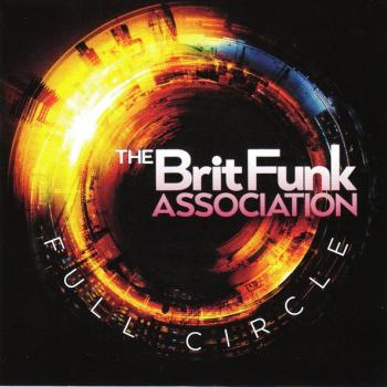BRIT FUNK ASSOCIATION - FULL CIRCLE - Меломания