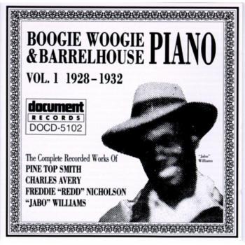 BOOGIE WOOGIE & BARRELHOUSE PIANO VOL. 2 (1928 - 1930) - VARIOUS ARTISTS - Меломания