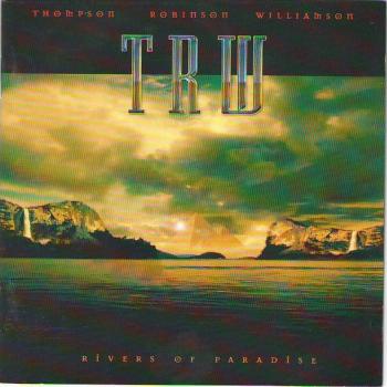 TRW - RIVERS OF PARADISE - Меломания